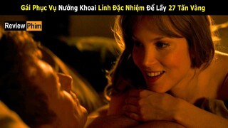 [Review Phim] Lính Thủy Đánh Cạn Xúc Than Em Gái Phục Vụ Được Ngay 27 Tấn Vàng 9 Con 4 || CuSut