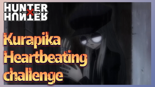 Kurapika Heartbeating challenge