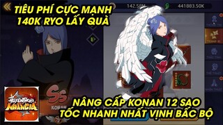 Huyền Thoại Nhẫn Giả - TIÊU PHÍ 140K RYO UP KONAN 12 SAO, BUILD TỐC CHỊ ĐẸP CAO NHẤT VỊNH BẮN BỘ