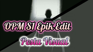 One Punch Man S1 Epik Mixed Edit, Pesta Untuk Mata