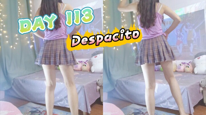DAY 113, 舞力全开Just dance Despacito