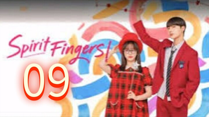 Spirit Fingers (2025) | Episode 9 | EngSub