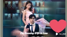 TerikaT pernikahan penuh jebakan - The Running Wife In Love