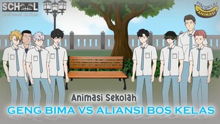 GENG BIMA VS ALIANSI BOS KELAS - Animasi Sekolah