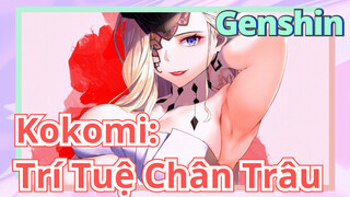 Kokomi: Trí Tuệ Chân Trâu