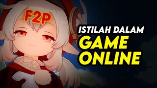 Istilah-Istilah dalam Game Online