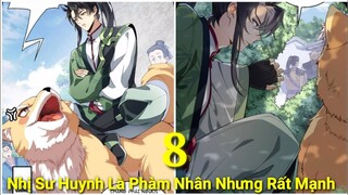 Tập 3 :Nhị Sư Huynh Là Phàm Nhân Nhưng Rất Mạnh/Truyện Hay