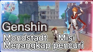 Mondstadt Misi Menangkap pencuri