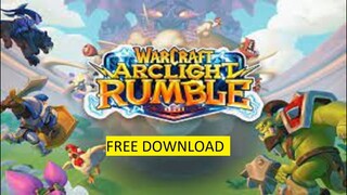 Guide Get Warcraft Arclight Rumble Mobile Free 🆕 Tips Download Warcraft Arclight Rumble (NEW 2023)