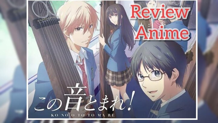 Review Anime Kono Oto Tomare (Spring 2019)" Cerita Persahabatan Yang Sangat Menyentuh"