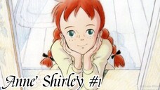 Ep 1 - Anne Shirley  | Anne of Green Gables
