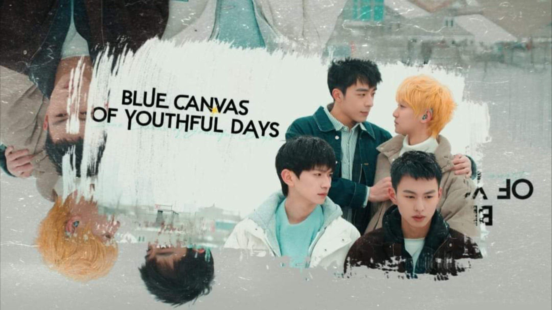 EP. 5 Blue Canvas Of Youthful Days - BiliBili