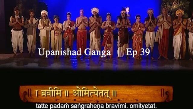 Upanishad Ganga ｜ Ep 39 - Om the sacred symbol