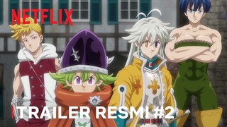 The Seven Deadly Sins: Four Knights of the Apocalypse | Trailer Resmi #2 | Netflix