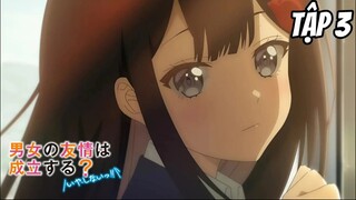 Danjo no Yuujou wa Seiritsu suru? (Iya, Shinai!!) - Tập 3 [Việt sub] | TBT Anime