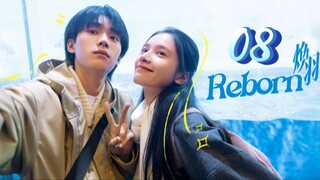 Reborn - Episode 8 [Eng Sub]