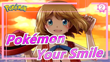 [Pokémon] Your Smile Is the Spring in My Heart_2