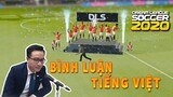Bình luận Tiếng Việt có trong Dream League Soccer 2020