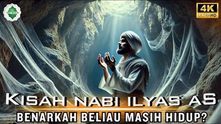 Kisah Nabi Ilyas AS Diangkat ke Langit dan Hidup Hingga Hari Ini