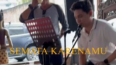 SEMATA KARENAMU - COVER