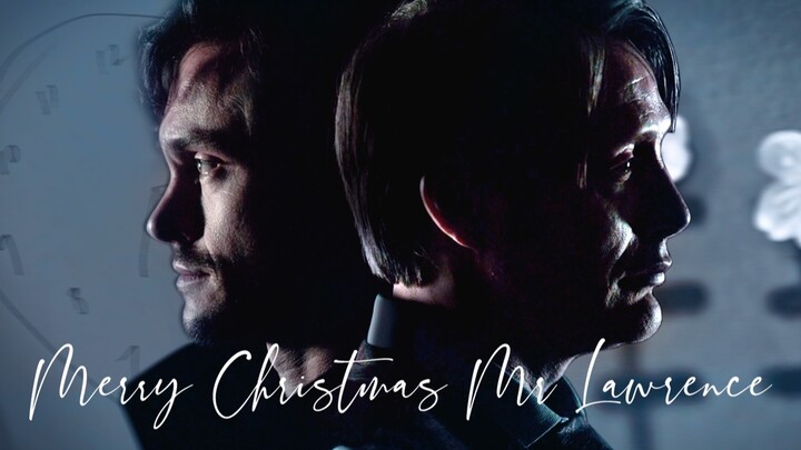 【拔杯/Hannigram/台词向】《圣诞快乐劳伦斯先生/Merry Christmas, Mr Lawrence》