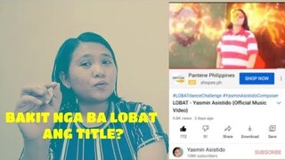 BAKIT NGA BA LOBAT ANG TITLE NG LATEST SONG KO? |Yasmin Asistido