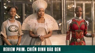 REVIEW PHIM: CHIẾN BINH BÁO ĐEN [ Phần 3 ] #reviewphimhaynhat