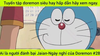 tuyển tập Doraemon siêu hay hấp dẫn #28