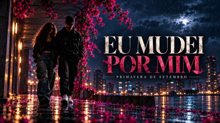 Eu mudei por mim — Primavera de Setembro