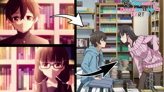 Anime Recap - Ex Girlfriend Become His Stepsister and They Have To Pretend To Be Stranger