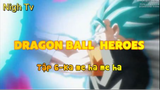 Dragon Ball Heroes_Tập 6-Ka me ha me ha