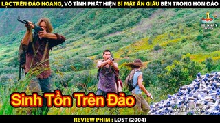 Thanh Niên Bị Lạc Trên Đảo Hoang, Vô Tình Phát Hiện Bí Mật Động Trời | Review Phim Mất Tích Phần 1
