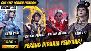RATU PERI YAOCHI IS BACK🥶🔥- Alur Cerita One Step Toward Freedom Part 123
