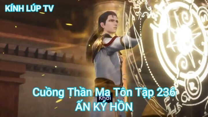 Cuồng Thần Ma Tôn Tập 236-ẤN KÝ HỒN