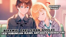 Ketika TEMAN SEKELAS Yang Mendadak jadi SAUDARA TIRI