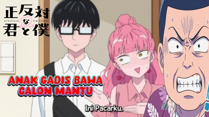 [Fandub Indonesia] Seihantai Na Kimi To Boku - Anak Gadis Bawa Calon Mantu