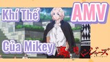 [Tokyo Revengers AMV | Khí Thế Của Mikey