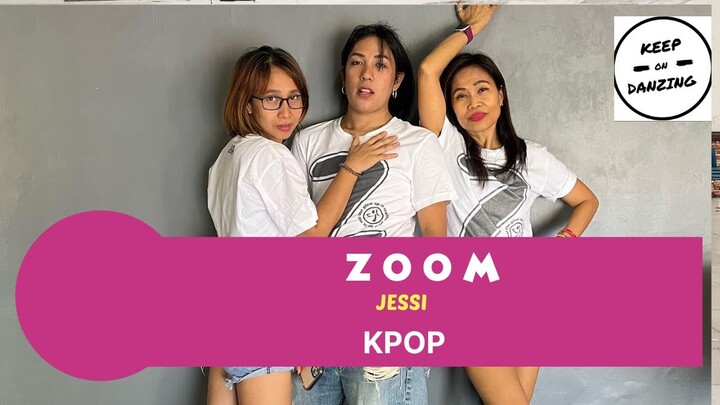 ZOOM BY JESSI |KPOP |DANCE FITNESS |ZUMBA |KEEP ON DANZING (KOD)