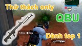 [PUBG Mobile] Thử thách chỉ sử dụng súng QBU dành top 1 map Sanhok