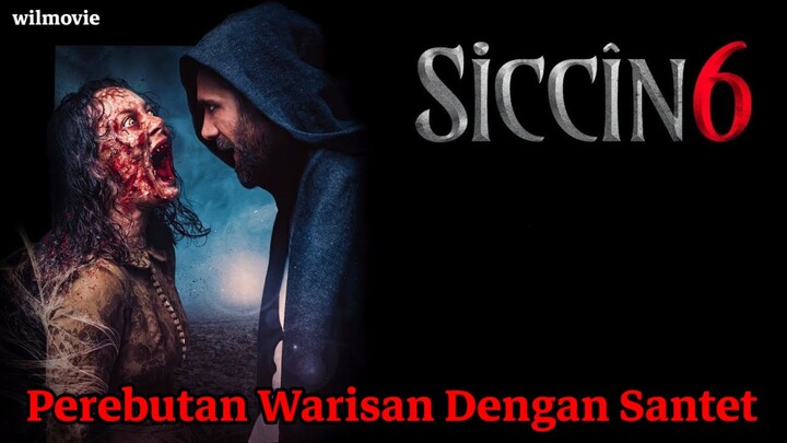 Film Siccin 6 |Perebutan Warisan Dengan Santet|Horror Turki|