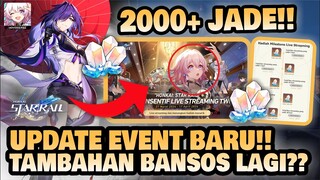 UPDATE EVENT BARU LAGI!! Tambahan Bansos 2000+ Stellar Jade!! 🤔 | Honkai: Star Rail