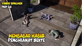 MEMBABAD HABIS PENGHIANAT SEKTE - HIDDEN SECT LEADER - PART 29