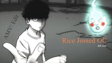 Rice Joined OC (4K UHD/ AMV One Punch Man X Mob Psycho 100)