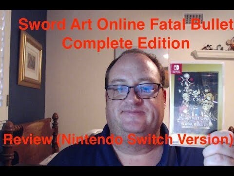 Sword Art Online Fatal Bullet Complete Edition Review (Switch Version)