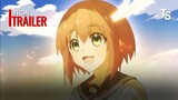 Shikanoko Nokonoko Koshitantan - Offcial Trailer 2【Toàn Senpaiアニメ】