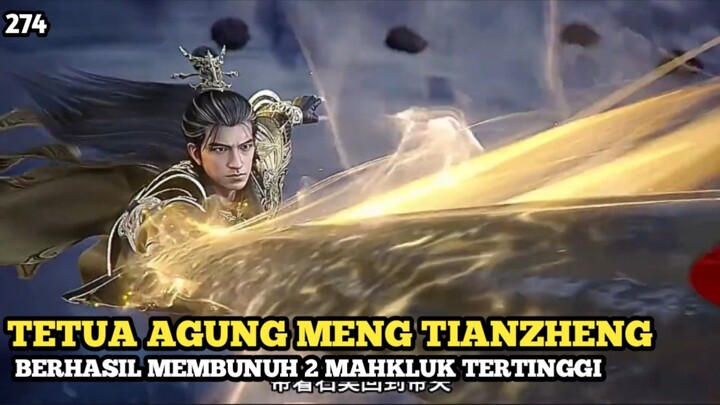 TETUA AGUNG MENG TIANZHENG BERHASIL MEMBUNUH 2 MAHKLUK TERTINGGI ‼️ PERFECT WWORLD EPISODE 274