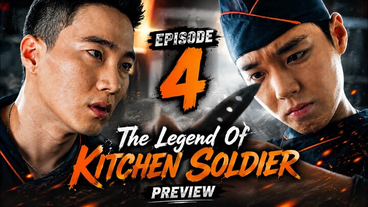 The Legend Of Kitchen Soldier (2026) Ep 4 Sub Indo!