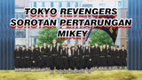 [Tokyo Revengers] Sorotan Adegan Pertarungan Mikey