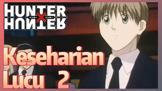 Keseharian Lucu 2
