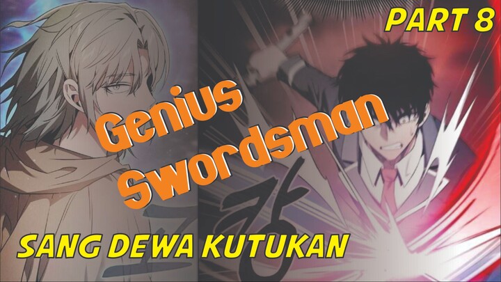 Genius Swordsman Part 8